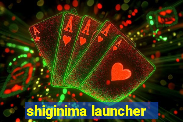 shiginima launcher